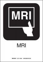 12L175 MRI Sign, 10 x 7 In, SS