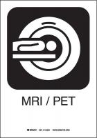 12L180 MRI/PET Sign, 10 x 7 In, SS