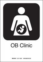 12L195 OB Clinic Sign, 10 x 7 In, SS