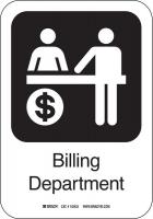 14C005 Billing Dept Sign, 10 x 7 In, AL