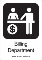 14C007 Billing Dept Sign, 10 x 7 In, SS