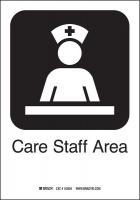 14C017 Care Staff Area Sign, 10 x 7 In, SS