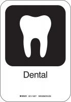 14C041 Dental Sign , 10 x 7 In, PL