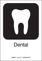 14C042 Dental Sign , 10 x 7 In, SS