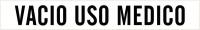 14J084 Pipe Marker, Vacio USO Medico, White