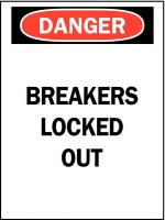 14Z520 Danger Sign, Breakers, 7 x 5 In.