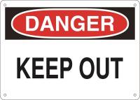 15J005 Sign, 10X14, Danger Keep Out, Plastic