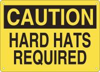 15J017 Sign, 10X14, Caution Hard Hats Required, P.