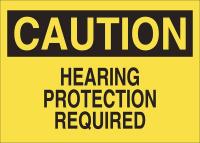 15J018 Sign, 10X14, Caution Hearing Protection, S.