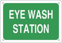 15J030 Sign, 7X10, Eye Wash Station, Plastic