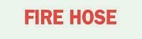 1NL62 Fire Hose Sign, 5 x 14In, R/GRN, FH, ENG