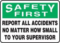 22CX48 Safety First Sign, Alum, 10x14 In, English
