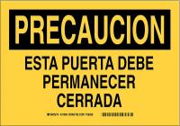23X697 SPANISH/CAUT DOOR MUST BE KEPT
