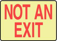 23Y016 Exit Sign, Not An Exit, Lumi Glow Plastic