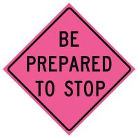 23Y978 48in BE PREPARED TO STOP Pink