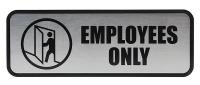 24Y216 Brushed Metal Sign Employees Only