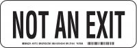 2PB64 Not An Exit Sign, 3-1/2 x 10In, BK/WHT, ENG