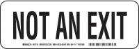 2PB65 Not An Exit Sign, 3-1/2 x 10In, BK/WHT, ENG