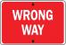 2N548 - Traffic Sign, 18 x 30In, WHT/R, Wrong Way Подробнее...