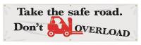 31A773 Banner, Take The Safe Road, 28 x 96 In.