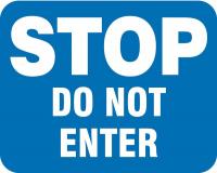 32J560 Sign, Stop Do Not Enter, Reflective15 x 12