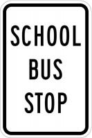 36A802 Sign, School Bus Stop, 18 x12 In