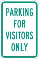 36A822 Sign, Parking For Visitors Only, 18 x12 In