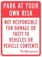 36A860 Sign, Park at Own Risk, 24 x18 In