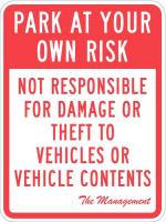 36A861 Sign, Park at Own Risk, 24 x18 In