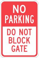 36A897 Sign, No Parking Do Not Block Gate, 18x12