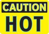 3GAW2 Caution Sign, 7 x 10In, BK/YEL, Hot, ENG, Hot