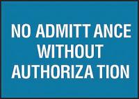 3JE55 Admittance Sign, 10 x 14In, WHT/BL, ENG