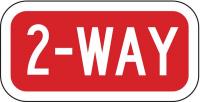 6GLW4 Traffic Sign, 6 x 12In, WHT/R, 2-Way, Text