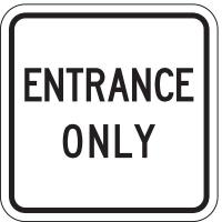 3PMC3 Traffic Sign, 18 x 18In, BK/WHT, ENTR Only