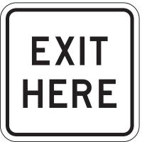 6AHK4 Traffic Sign, 18 x 18In, BK/WHT, Exit Here