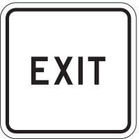 3PMC7 Traffic Sign, 18 x 18In, BK/WHT, Exit, Text