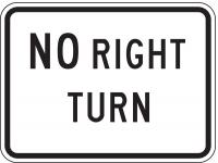 3PMJ4 Traffic Sign, 18 x 24In, BK/WHT, No R Turn