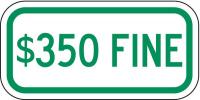 3PNH7 Parking Sign, 6 x 12In, GRN/WHT, $350 Fine