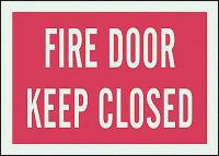 3TE33 Fire Door Sign, 7 x 10In, WHT/R, ENG, Text