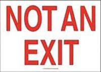 3YVY8 Not An Exit Sign, 10 x 14In, R/WHT, AL, ENG