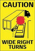 3YUH7 Shipping Vehicle Sign Caution Wide Right