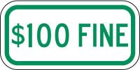 3YVT4 Parking Sign, 6 x 12In, GRN/WHT, $100 Fine