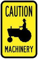 3ZZY8 Traffic Sign, 18 x 12In, BK/YEL, CAUT MCHRY