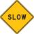 6CFX4 - Traffic Sign, 24 x 24In, BK/YEL, Slow, Text Подробнее...