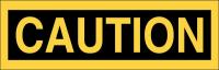 41F993 Caution Sign, 2-1/4 x 9In, Black/Yellow
