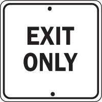 6CFH9 Traffic Sign, 18 x 18In, BK/WHT, Exit Only