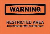 4FW18 Warning Sign, 10 x 14In, BK/ORN, ENG, Text