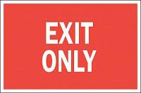 4GH17 Exit Sign, 14 x 20In, R/WHT, Exit Only, ENG