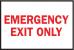 4FR99 - Exit Sign, 10 x 14In, R/WHT, EMER Exit Only Подробнее...