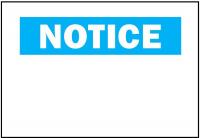 1M340 Notice Sign, 10 x 14In, BL/WHT, BLK, SURF